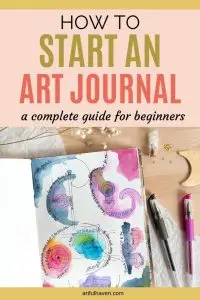 how to start an art journal pinterest graphic