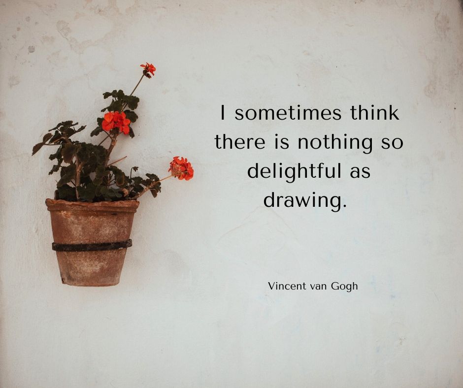 Simple Artists Quotes On Sketching And Drawing with Realistic