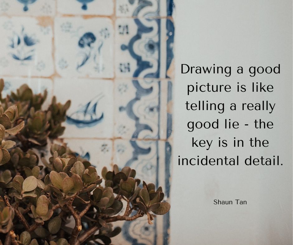 a photo with a quote by shaun tan