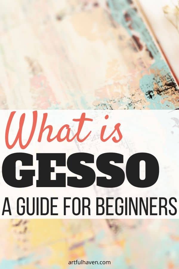 Beginners Mixed Media --What is Gesso? All about Gesso- Tips and