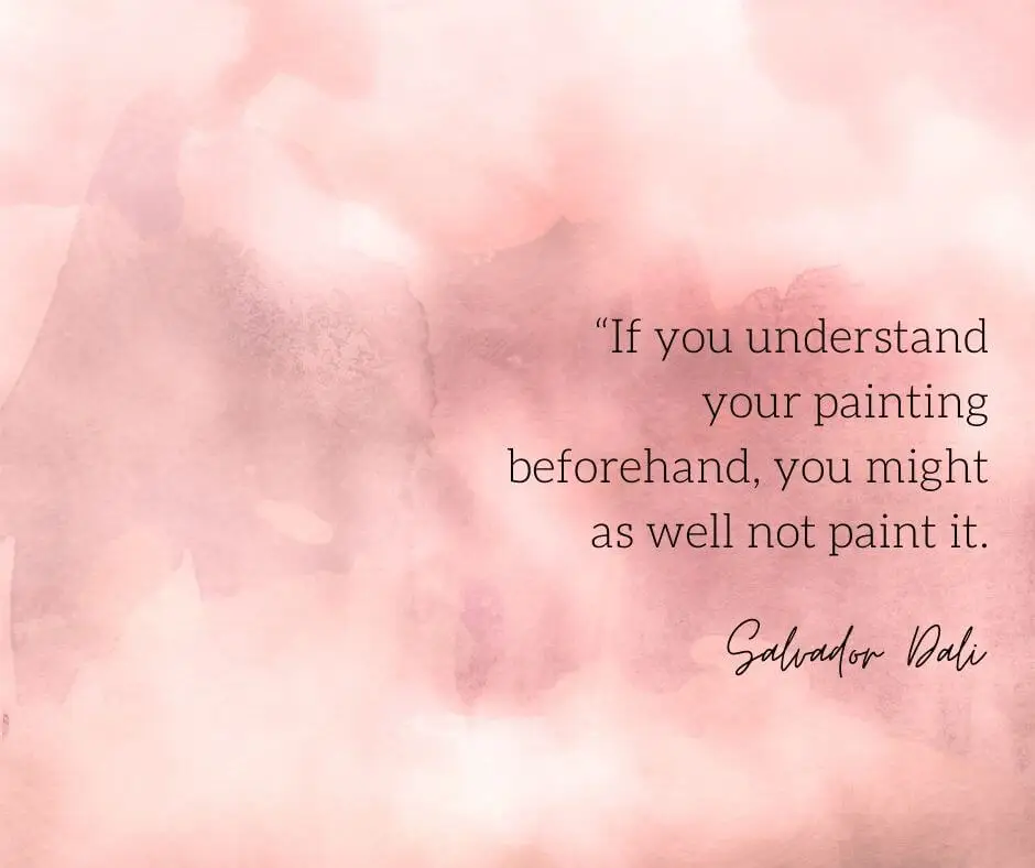 painting quote by Salvador Dali