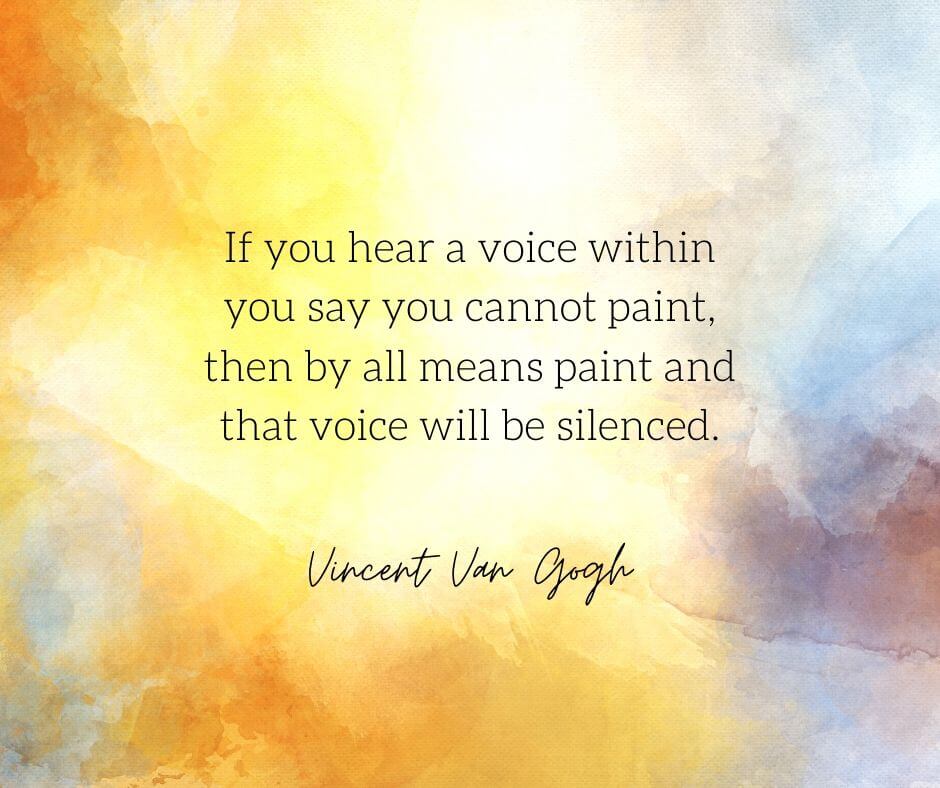 painting quote by Vincent van Gogh