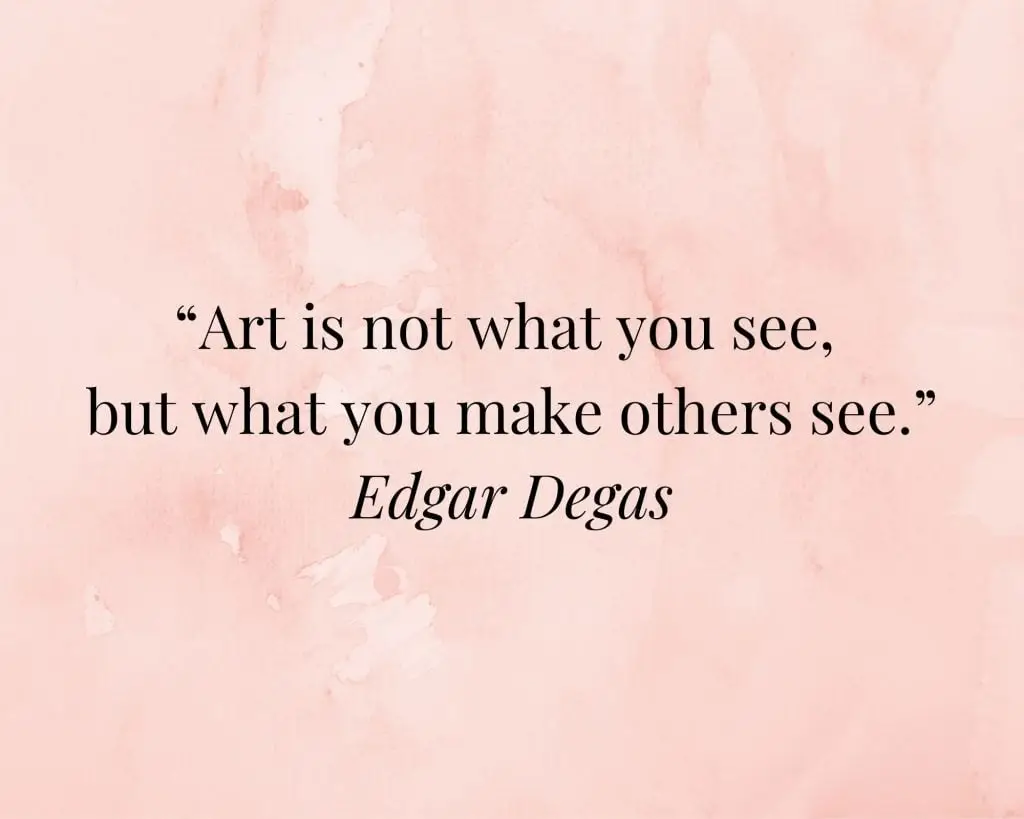 quote on art by edgar degas