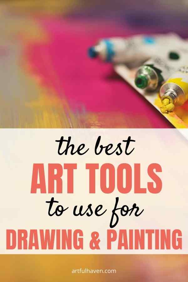 Top 17 Art Tools And Materials for Drawing And Painting And Their